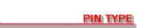 PIN type